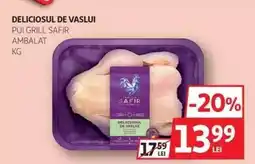 Auchan Deliciosul de Vaslui Pui Grill Safir Ofertă