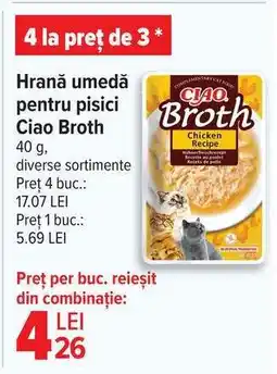 Carrefour Hrană umedă pentru pisici Ciao Broth Ofertă