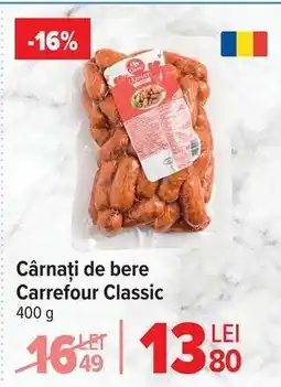 Carrefour Cârnați de bere Carrefour Classic Ofertă