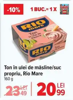 Carrefour Ton în ulei de măsline/suc propriu Rio Mare Ofertă