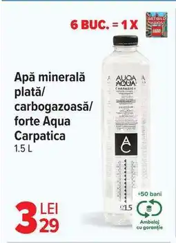 Carrefour Apă minerală Aqua Carpatica Ofertă
