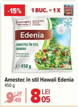 Carrefour Amestec în stil Hawaii, Edenia Ofertă