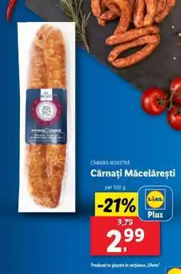 Lidl Cârnați măcelărești Ofertă
