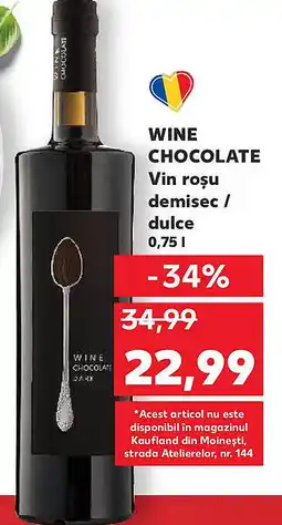 Kaufland WINE CHOCOLATE Vin rosu demisec / dulce Ofertă