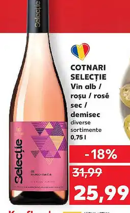 Kaufland COTNARI SELECȚIE Vin alb / roşu / rosé sec/ demisec Ofertă