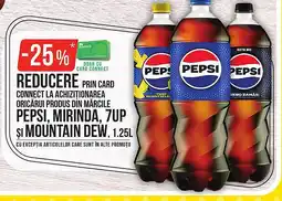 Mega Image PEPSI, MIRINDA, 7UP Şi MOUNTAIN DEW Ofertă