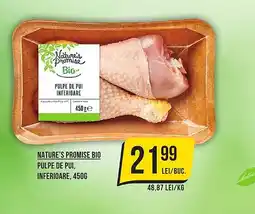 Mega Image NATURE'S PROMISE Bio Pulpe de pui, inferioare Ofertă