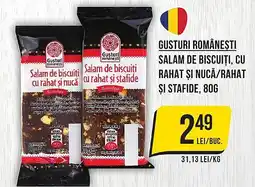 Mega Image GUSTURI ROMÂNEŞTI Salam de biscuiţi, cu rahat şi nucă/rahat și stafide Ofertă