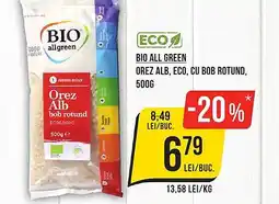 Mega Image BIO ALL GREEN Orez alb, eco, cu bob rotund Ofertă