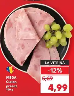 Kaufland MEDA Ciolan presat Ofertă