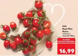 Kaufland XXL Roșii Mini Roma Ofertă