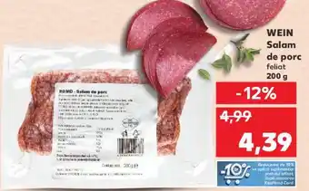 Kaufland WEIN Salam de porc feliat 200 g Ofertă