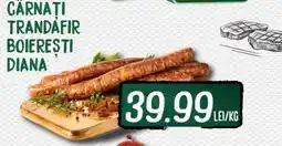 Diana Supermarket Cârnați Trandafir Boierești Diana Ofertă