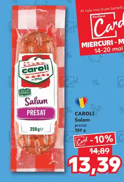 Kaufland CAROLI Salam Ofertă