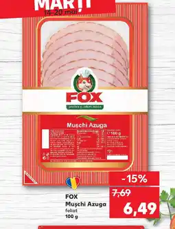 Kaufland FOX Muschi Azuga Ofertă