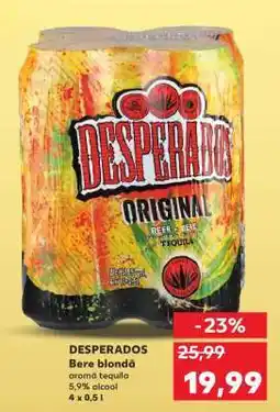 Kaufland DESPERADOS Ofertă