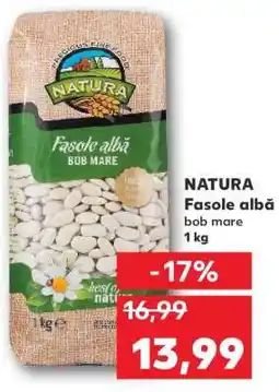 Kaufland NATURA Fasole albă Ofertă