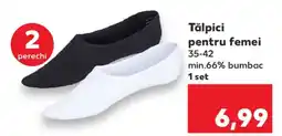 Kaufland Tălpici pentru femei Ofertă
