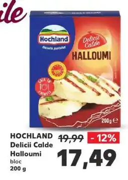 Kaufland HOCHLAND Delicii Calde Halloumi Ofertă