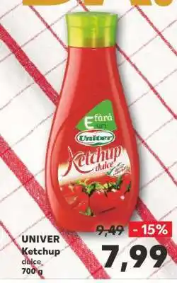 Kaufland UNIVER Ketchup dulce 700 g Ofertă