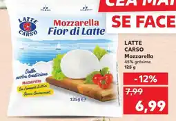 Kaufland LATTE CARSO Mozzarella Ofertă