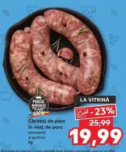 Kaufland Cârnaţi de porc în maţ de porc Ofertă