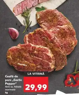 Kaufland Ceafă de porc „Garlic Pepper” Ofertă