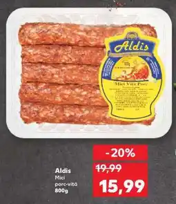 Kaufland Aldis Ofertă
