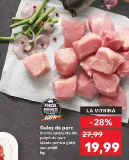 Kaufland Gulaş de porc Ofertă