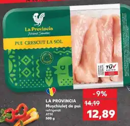 Kaufland LA PROVINCIA Mușchiuleț de pui Ofertă