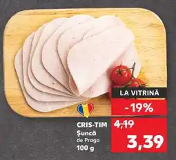 Kaufland CRIS-TIM Șuncă de Praga Ofertă