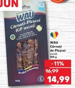 Kaufland WAU Cârnați de Pleșcoi uscați Ofertă