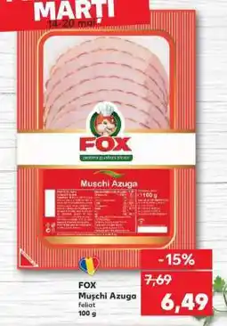 Kaufland FOX MUSCHI AZUGA Ofertă