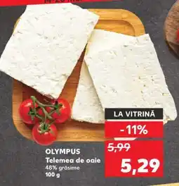 Kaufland OLYMPUS Telemea de oaie Ofertă