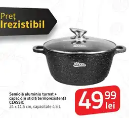 Supeco Semiolǎ aluminiu turnat + capac din sticlă termorezistentă CLASSIC Ofertă