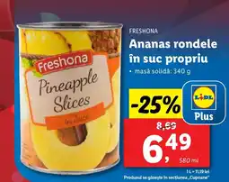 Lidl FRESHONA Ananas rondele în suc propriu Ofertă