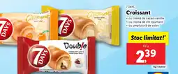 Lidl 7 DAYS Croissant Ofertă