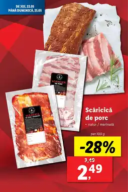 Lidl Scǎricicǎ de porc Ofertă