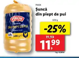Lidl PIKOK Şuncă din piept de pui Ofertă