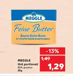 Kaufland MEGGLE Unt portionat Ofertă