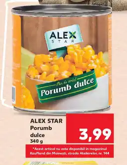 Kaufland ALEX STAR Porumb dulce Ofertă