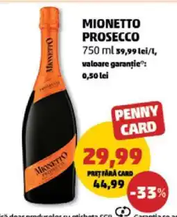 Penny MIONETTO Prosecco Ofertă