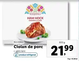 Lidl Ciolan de porc Ofertă
