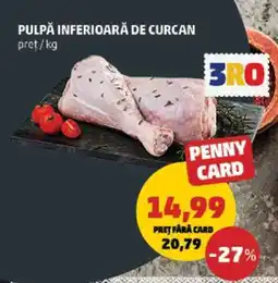 Penny Pulpă inferioară de curcan Ofertă