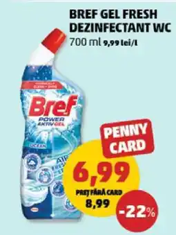 Penny BREF GEL FRESH DEZINFECTANT WC Ofertă