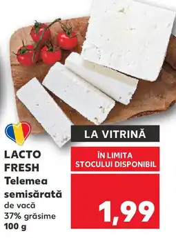 Kaufland Lacto Fresh Telemea semisărată Ofertă