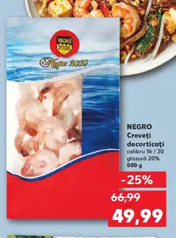 Kaufland NEGRO Creveţi decorticaţi Ofertă