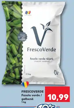 Kaufland FRESCOVERDE Fasole verde / galbenă Ofertă