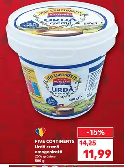 Kaufland FIVE CONTINENTS Urdă cremă omogenizată Ofertă