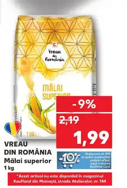 Kaufland VREAU DIN ROMÂNIA Mălai superior Ofertă